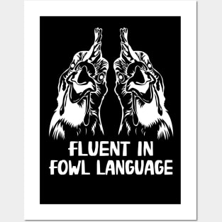 Fluent In Fowl Language Funny Chicken Owner Farmer Posters and Art